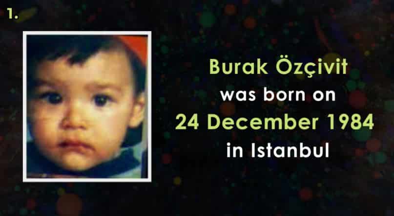 Who is Burak Ozcivit here are 66 facts every fan should know (2)