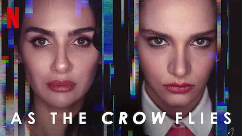 As The Crow Flies': Nova série de suspense turca da Netflix ganha